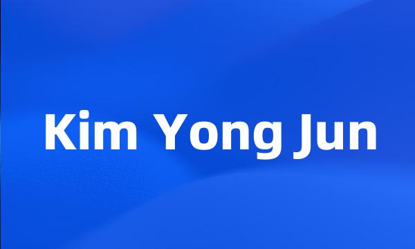 Kim Yong Jun