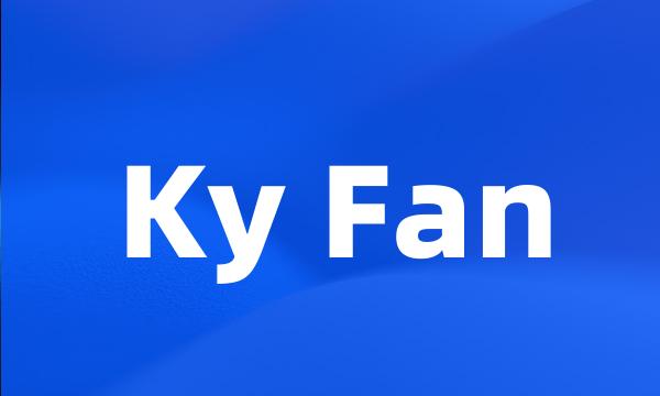 Ky Fan