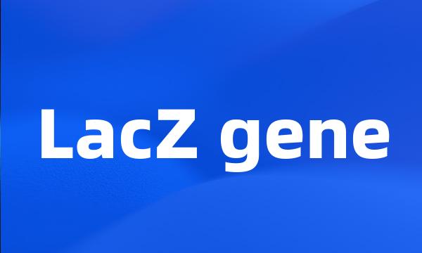 LacZ gene