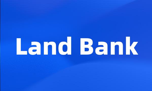 Land Bank