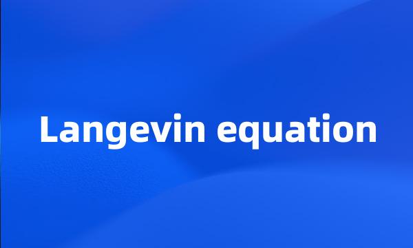 Langevin equation