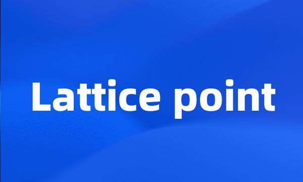 Lattice point