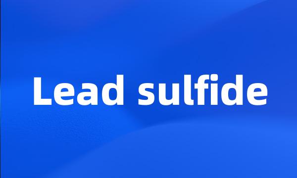 Lead sulfide