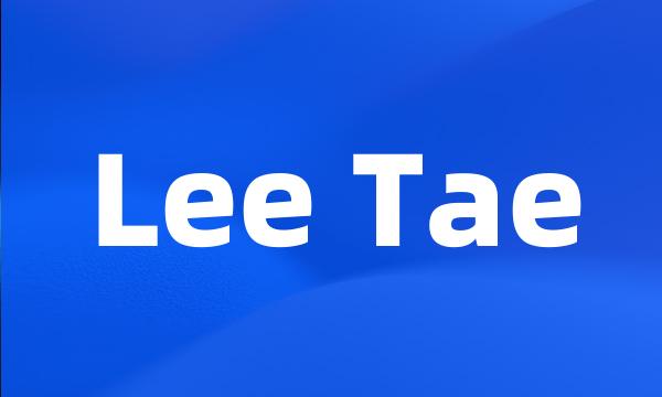 Lee Tae