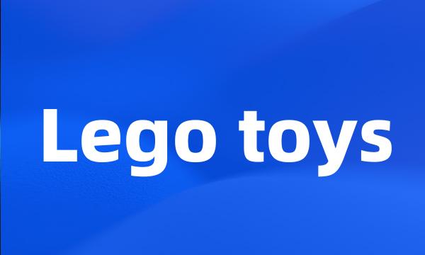 Lego toys