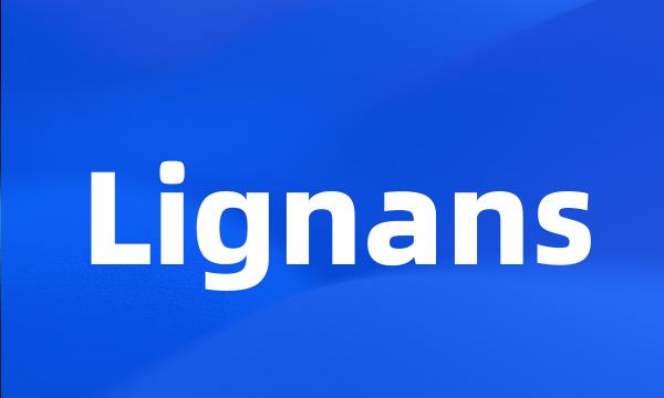 Lignans