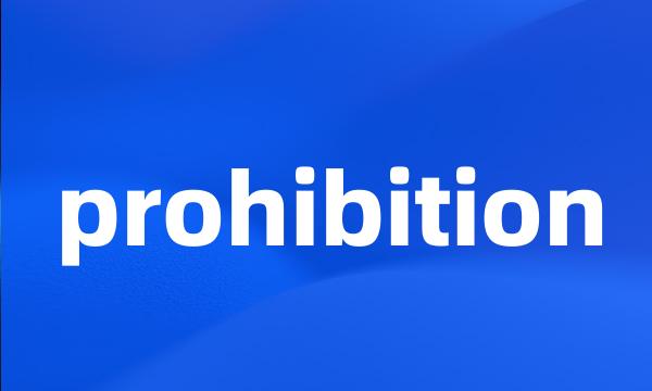 prohibition