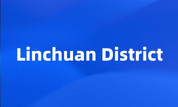 Linchuan District