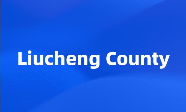 Liucheng County