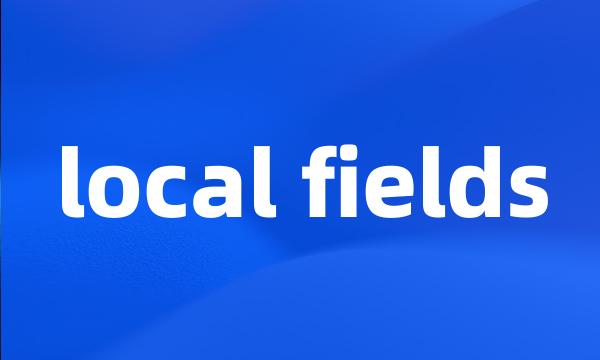 local fields