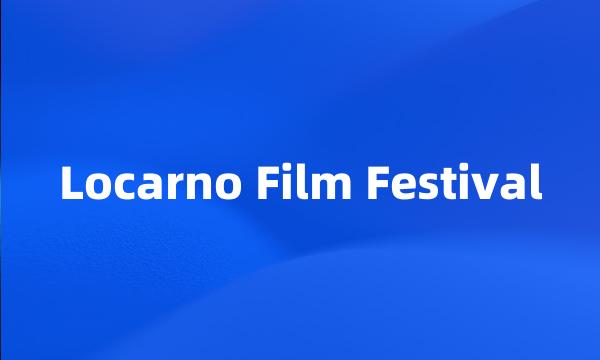 Locarno Film Festival