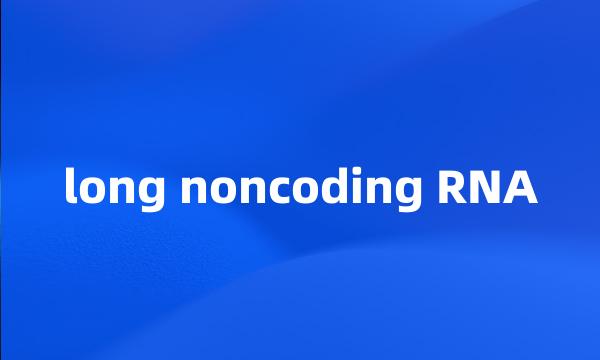 long noncoding RNA