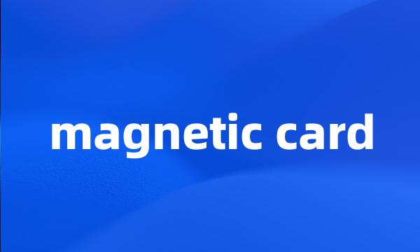 magnetic card