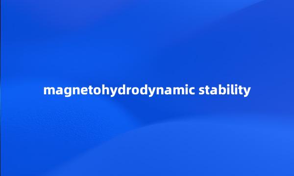 magnetohydrodynamic stability