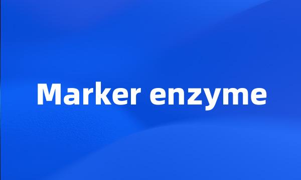 Marker enzyme