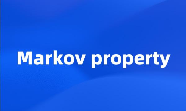 Markov property