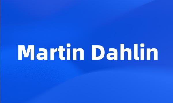 Martin Dahlin