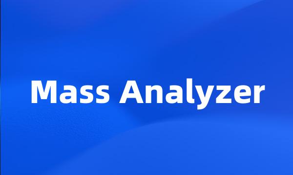 Mass Analyzer