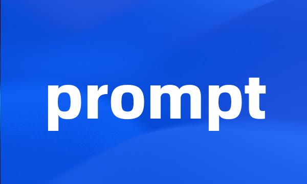 prompt