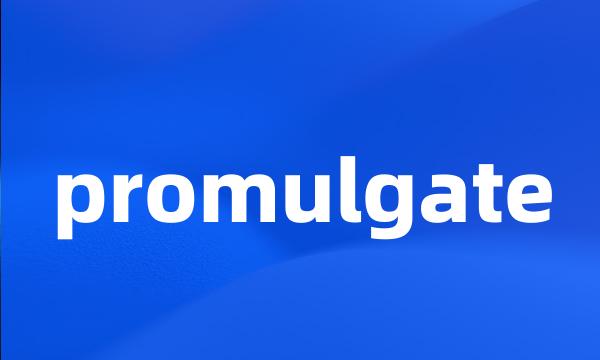 promulgate