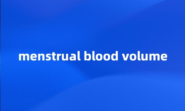 menstrual blood volume