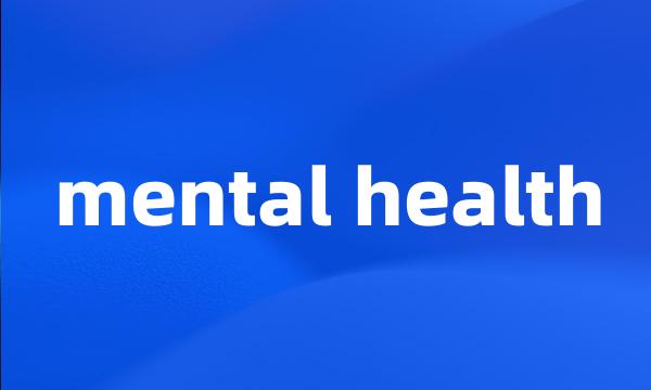 mental health