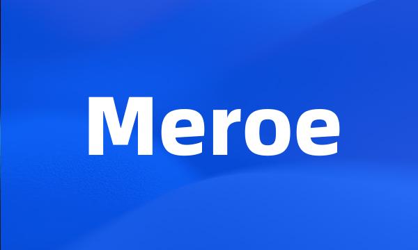 Meroe