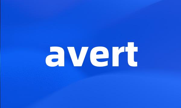 avert