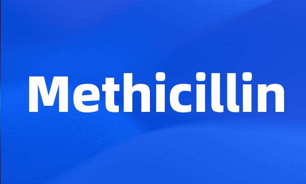 Methicillin