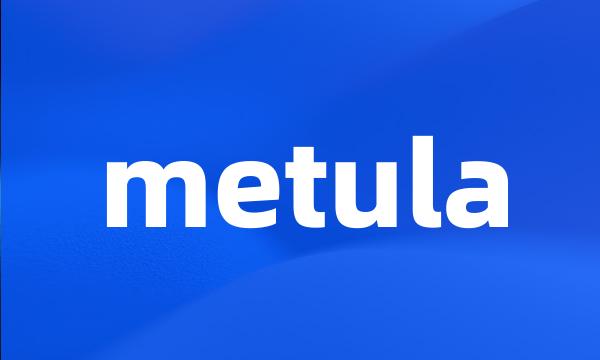 metula