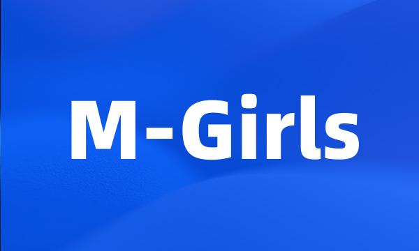 M-Girls