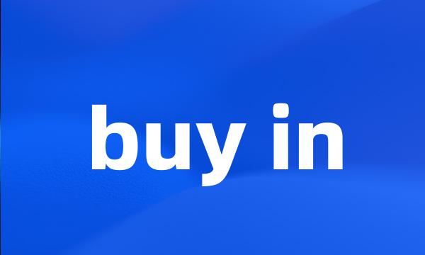 buy in