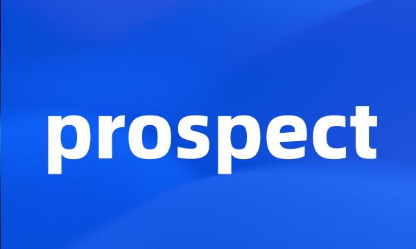 prospect