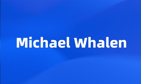 Michael Whalen