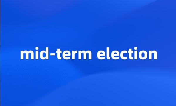 mid-term election