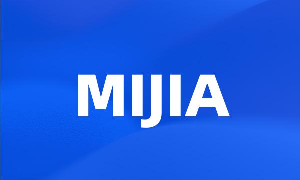 MIJIA