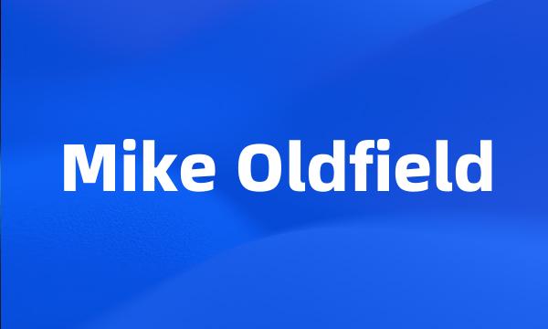 Mike Oldfield