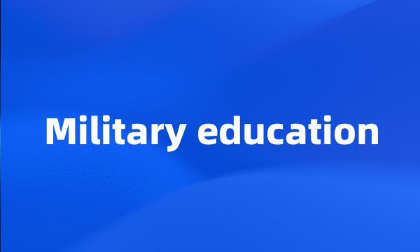 Military education