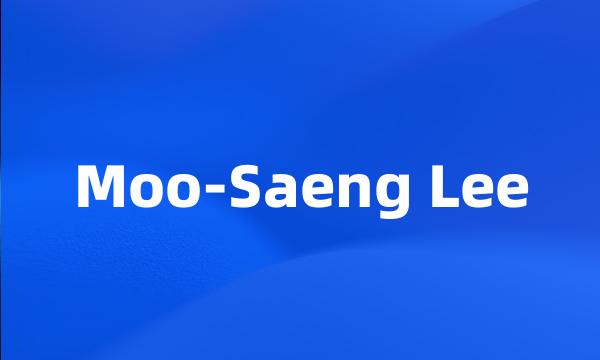 Moo-Saeng Lee