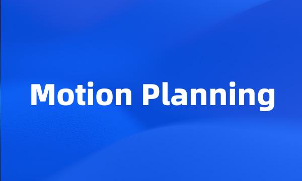 Motion Planning