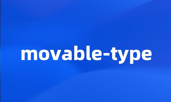 movable-type