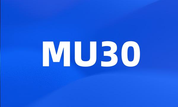 MU30