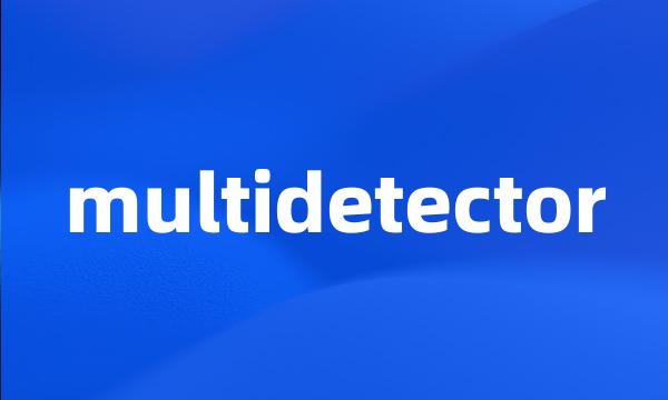 multidetector