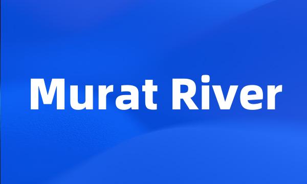 Murat River