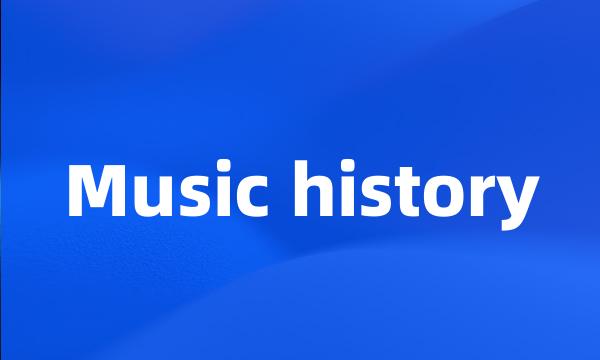 Music history