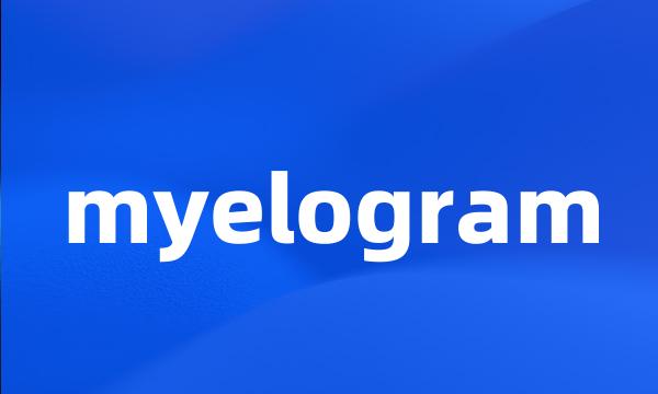 myelogram