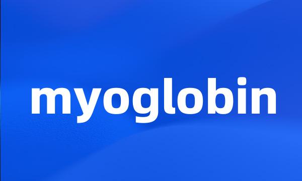 myoglobin