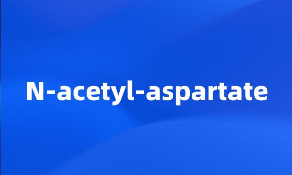 N-acetyl-aspartate