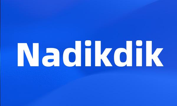 Nadikdik