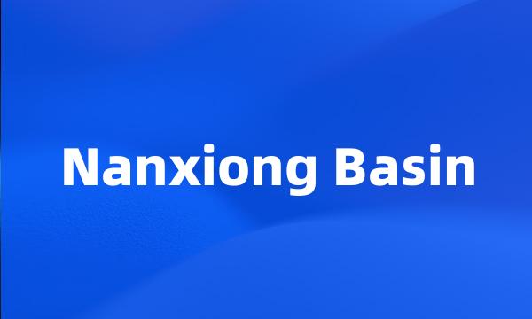 Nanxiong Basin